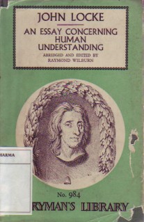 john locke essay book 1 John locke essay concerning human understanding book ii, chapters 1 - 11: simple ideas introduction: a following what he described in book i as the historical, plain method, book ii presents a natural history or something like a catalog of all the different kinds of ideas we may have. john locke essay book 1 John locke essay concerning human understanding book ii, chapters 1 - 11: simple ideas introduction: a following what he described in book i as the historical, plain method, book ii presents a natural history or something like a catalog of all the different kinds of ideas we may have.