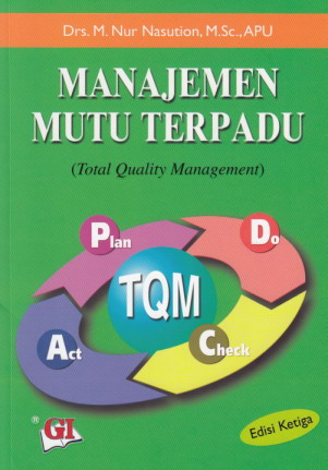 Manajemen Mutu Terpadu = Total Quality Management (Edisi 3 ...