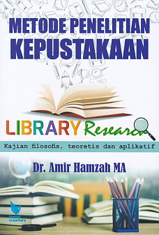 Metode Penelitian Kepustakaan Library Research Kajian Filosofis Teoretis Dan Aplikatif Perpustakaan Universitas Sanata Dharma