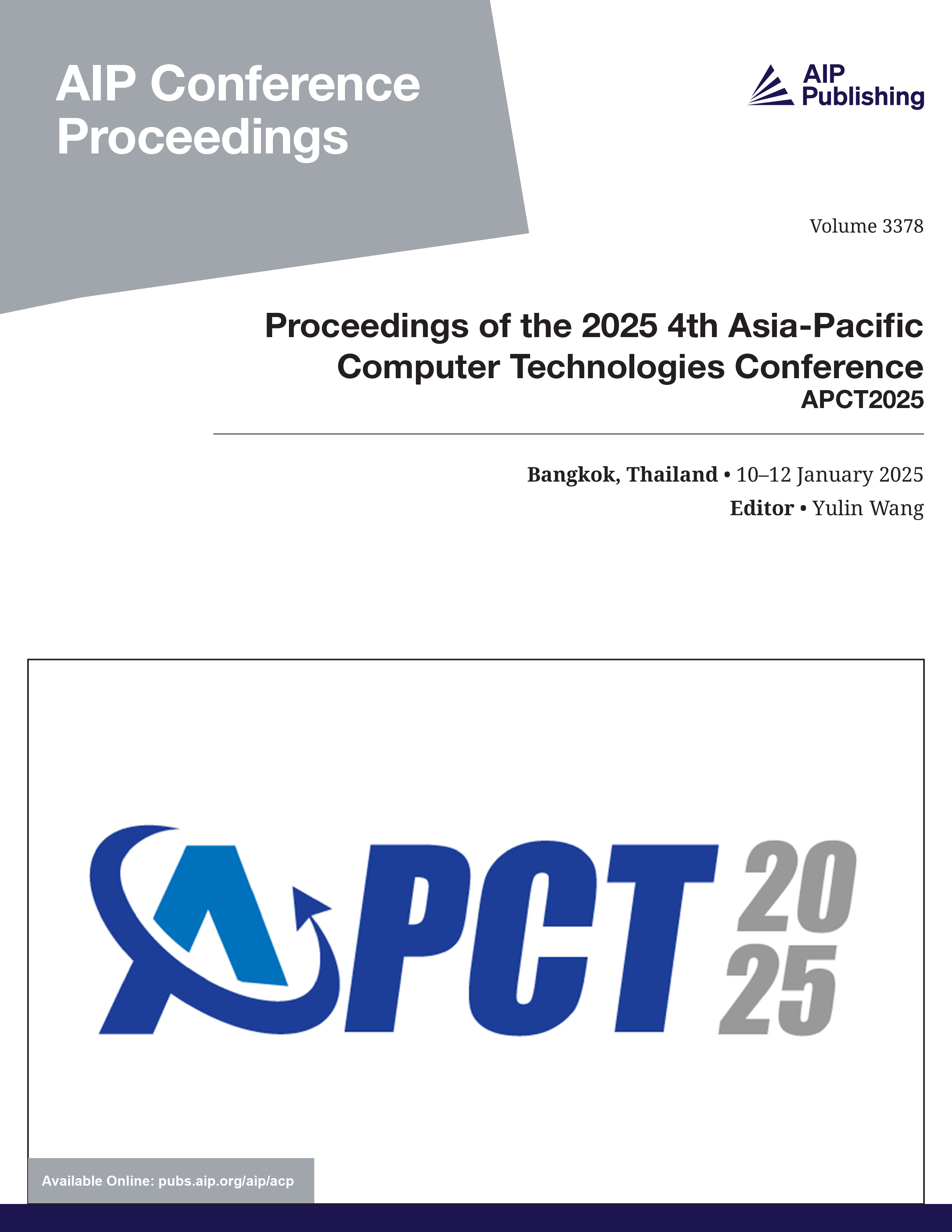 Cover AIP Conference Proceedings Preface: Proceedings Of The 2025 4th Asia-Pacific Computer Technologies Conference (APCT 2025), Volume 3378, Issue 1, 5 January 2026